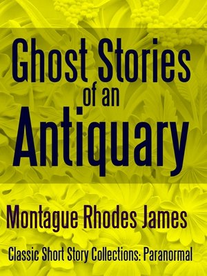 cover image of Ghost Stories of an Antiquary